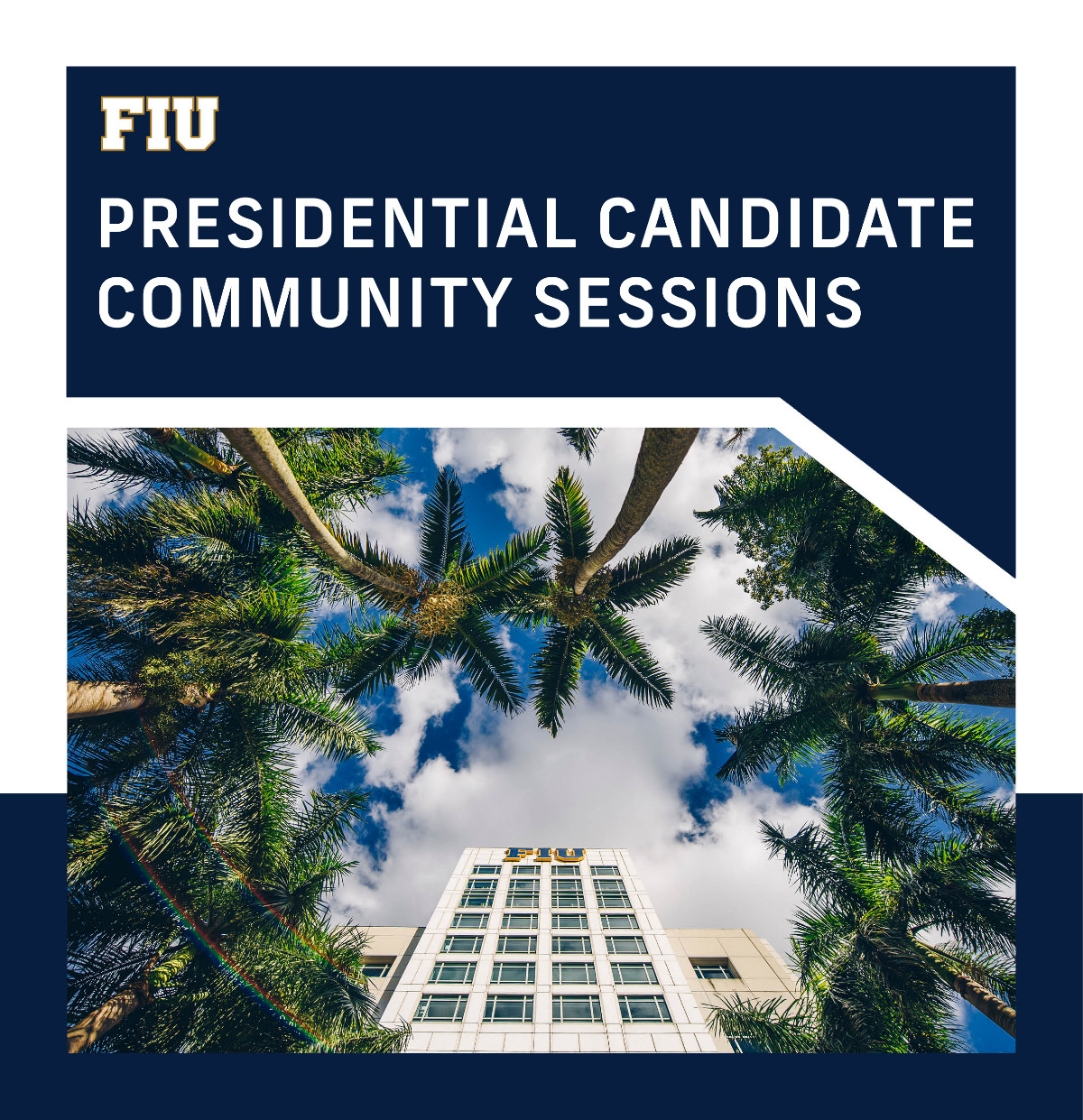 FIU Presidential Candidate Community Sessions